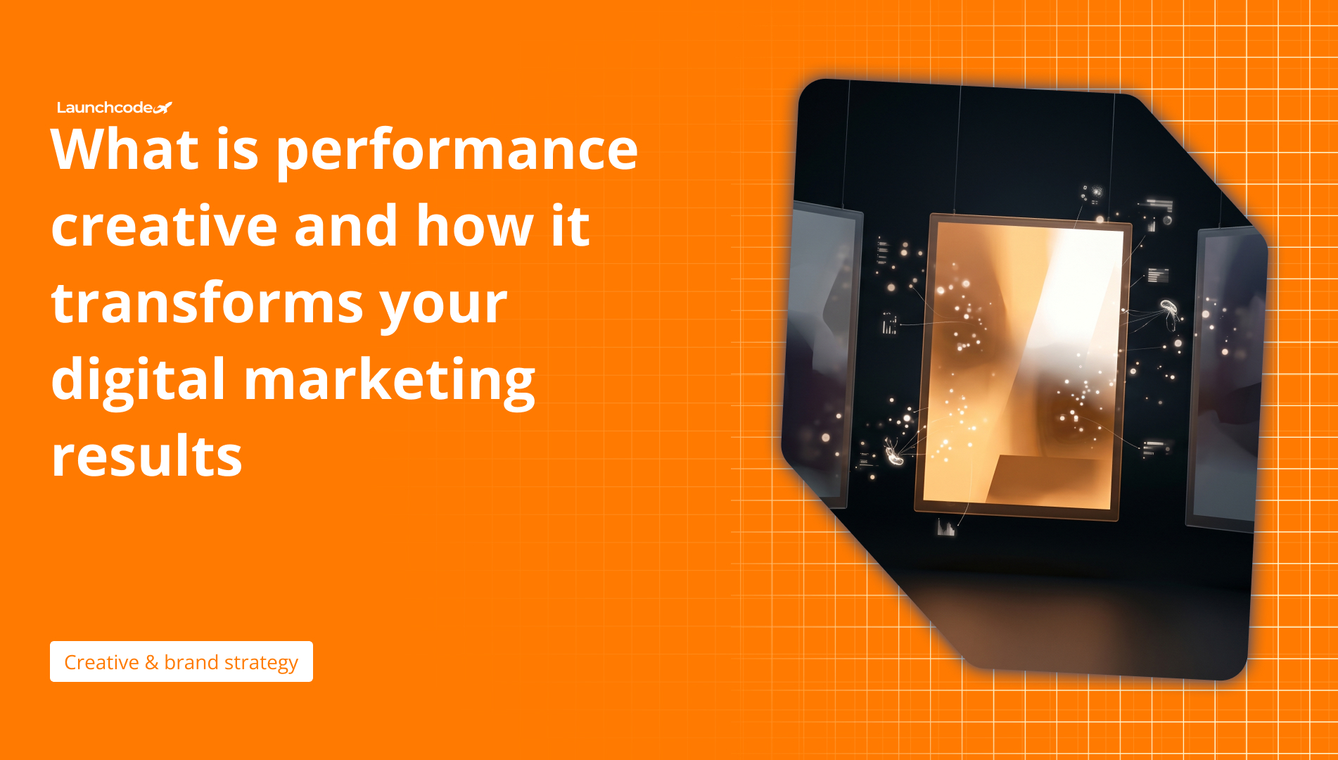 What is performance creative? Definition, metrics, and how it works ...