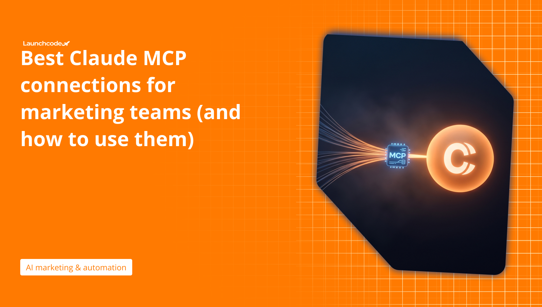 Best Claude MCP connections for marketing teams
