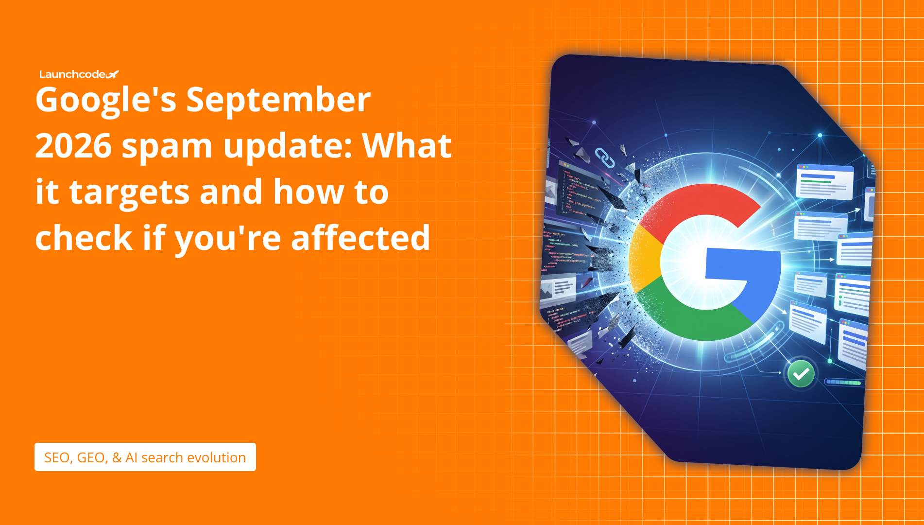 Google's September 2026 spam update What it targets and how to check if you're affected